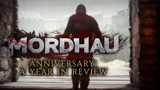 Mordhau: A Year In Review